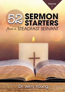 Paperback 52 Sermon Starters from a Steadfast Servant Book