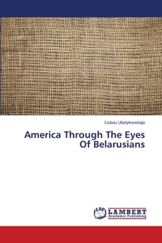 Paperback America Through The Eyes Of Belarusians Book