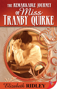Paperback The Remarkable Journey of Miss Tranby Quirke Book