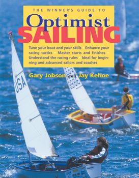 Paperback The Winner's Guide to Optimist Sailing Book