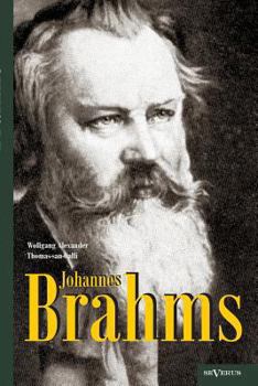 Paperback Johannes Brahms. Eine Biographie: Mit vielen Abbildungen, Notenbeispielen und Faksimiles [German] Book
