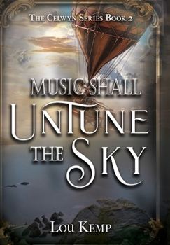Hardcover Music Shall Untune the Sky Book