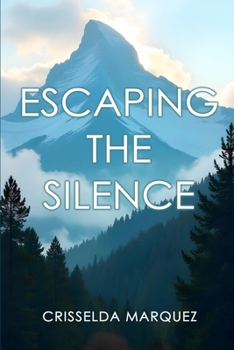 Paperback Escaping the Silence Book