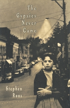 Paperback The Gypsies Never Came Book