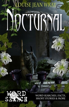 Paperback Nocturnal: Word Searches, Facts, Short Stories & More Book