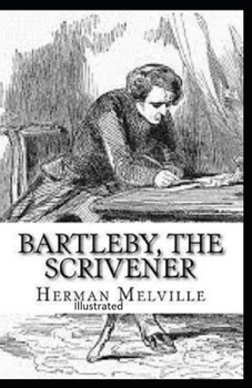Bartleby, the Scrivener Illustrated