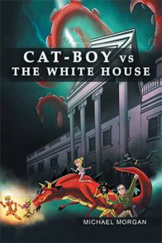 Paperback Cat-Boy vs. the White House Book