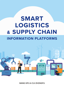 Hardcover Smart Logistics & Supply Chain Information Platforms Book