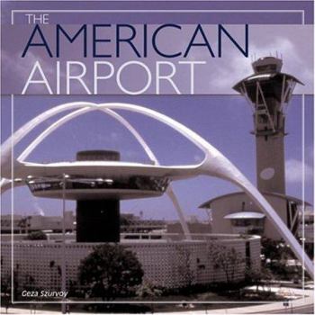 Hardcover The American Airport Book