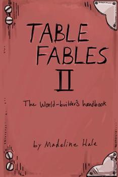 Paperback Table Fables II: The World-Builder's Handbook Book