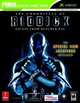 Paperback The Chronicles of Riddick: Escape from Butcher Bay: Prima's Official Strategy Guide Book