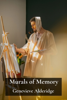 Paperback Murals of Memory: Unearthing Histories Through Wall Paintings Book