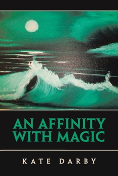 Paperback An Affinity with Magic Book