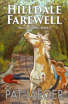 Paperback Hilldale Farewell: Hilldale Series: Book 3 Book