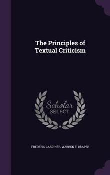 Hardcover The Principles of Textual Criticism Book