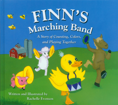 Hardcover Finn's Marching Band: A Story of Counting, Colors, and Playing Together Book