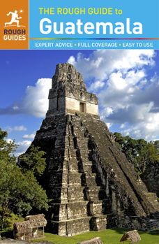 Paperback The Rough Guide to Guatemala (Travel Guide) Book