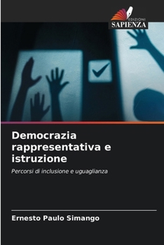 Paperback Democrazia rappresentativa e istruzione [Italian] Book