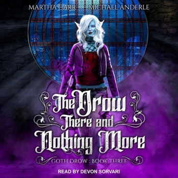 Audio CD The Drow: There and Nothing More Book