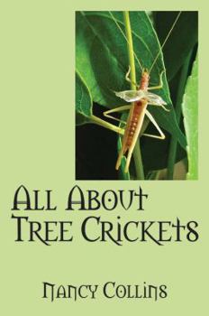 Hardcover All about Tree Crickets Book