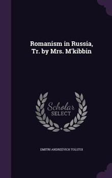 Hardcover Romanism in Russia, Tr. by Mrs. M'kibbin Book