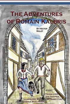 Paperback The Adventures of Romain Kalbris Book