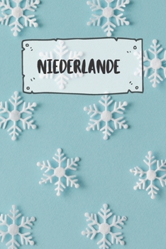 Niederlande: Liniertes Reisetagebuch Notizbuch oder Reise Notizheft liniert - Reisen Journal f�r M�nner und Frauen mit Linien