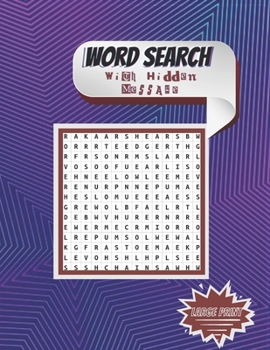 Paperback Word Search With Hidden Message Large Print: Fitness for your brain: Word Search With Hidden Message: Train your brain anywhere, anytime! - 218 Puzzle [Large Print] Book