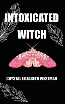 Paperback Intoxicated Witch: 3 Endings Book