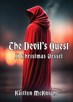 Paperback The Devil's Quest: A Christmas Vessel Book
