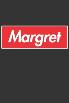 Paperback Margret: Margret Planner Calendar Notebook Journal, Personal Named Firstname Or Surname For Someone Called Margret For Christma Book