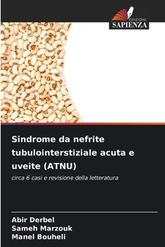 Paperback Sindrome da nefrite tubulointerstiziale acuta e uveite (ATNU) [Italian] Book