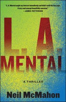 Hardcover L.A. Mental: A Thriller Book