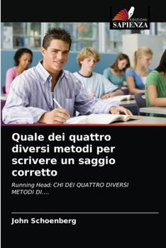 Paperback Quale dei quattro diversi metodi per scrivere un saggio corretto [Italian] Book