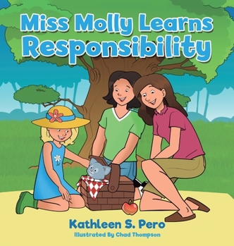 Hardcover Miss Molly Learns Responsibility Book