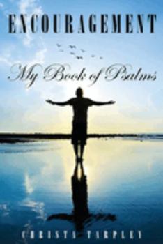 Paperback Encouragement: My Book of Psalms Book