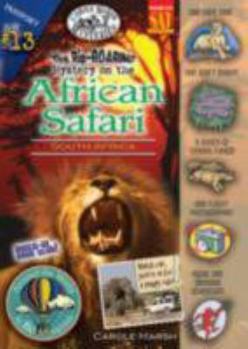 Paperback The Rip-Roaring Mystery on the African Safari: South Africa Book
