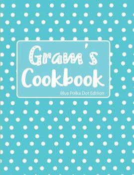 Gram's Cookbook Blue Polka Dot Edition