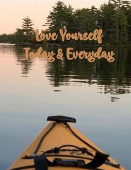 Love Yourself Today & Everyday: Planner Calendar Tracker Weekly Journal to plan the Year Ahead