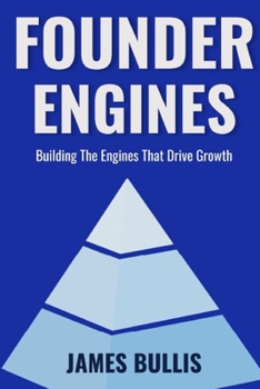 Paperback Founder Engines: Building the Engines That Drive Growth Book