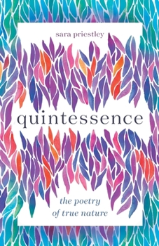 Paperback Quintessence: The Poetry of True Nature Book