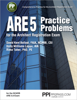 Paperback Ppi Are 5 Practice Problems for the Architect Registration Exam (Paperback) - Comprehensive Practice for the Ncarb 5.0 Exam Book