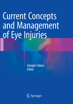 Paperback Current Concepts and Management of Eye Injuries Book