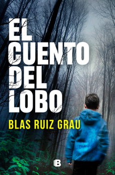 Paperback El Cuento del Lobo / The Tale of the Wolf [Spanish] Book