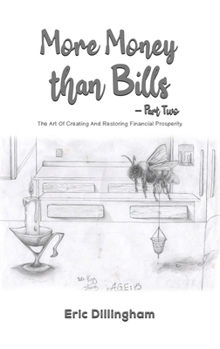 More Money than Bills - Part Two