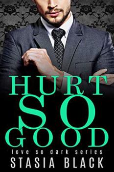 Paperback Hurt So Good (Break So Soft) Book