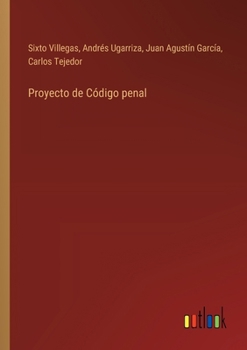 Paperback Proyecto de Código penal [Spanish] Book