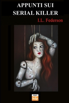 Paperback Appunti Sui Serial Killer [Italian] Book