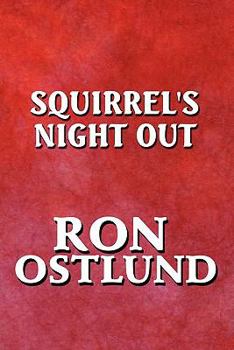 Paperback Squirrel's Night Out Book
