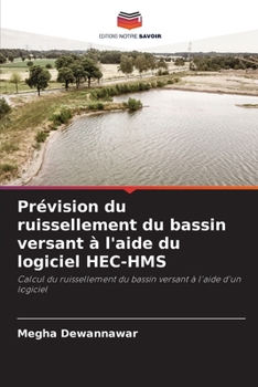 Paperback Prévision du ruissellement du bassin versant à l'aide du logiciel HEC-HMS [French] Book